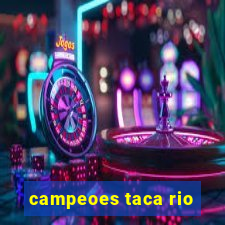 campeoes taca rio